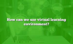 How can we use virtual learning environment?