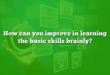 How can you improve in learning the basic skills brainly?