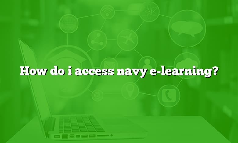 How do i access navy e-learning?