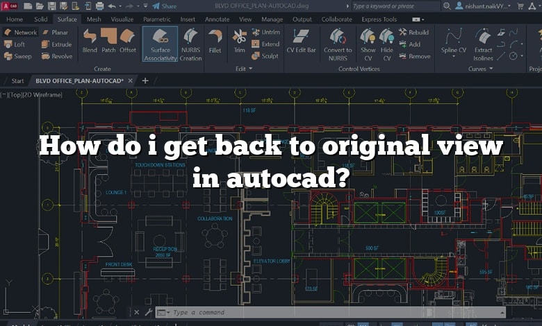 How do i get back to original view in autocad?