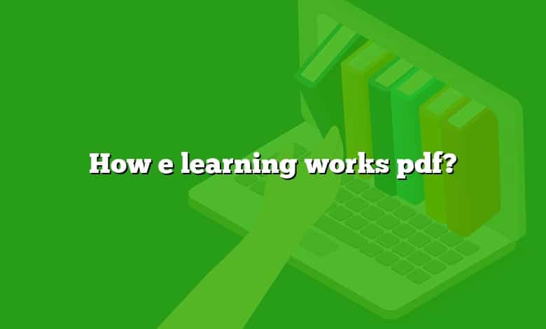 How e learning works pdf?