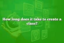 How long does it take to create a class?