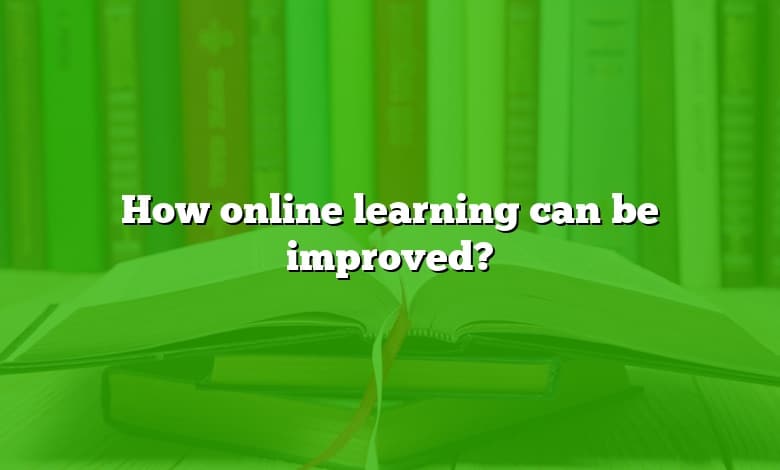 How online learning can be improved?