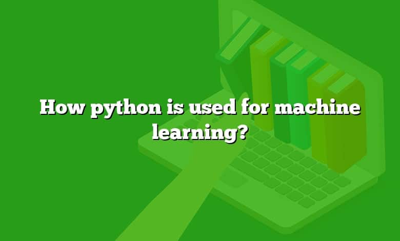 How python is used for machine learning?