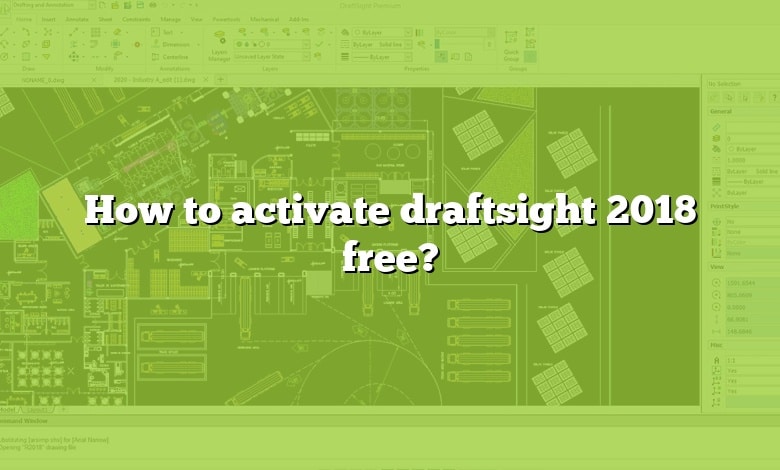 How to activate draftsight 2018 free?