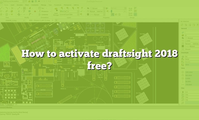 How to activate draftsight 2018 free?