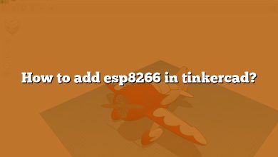 How to add esp8266 in tinkercad?