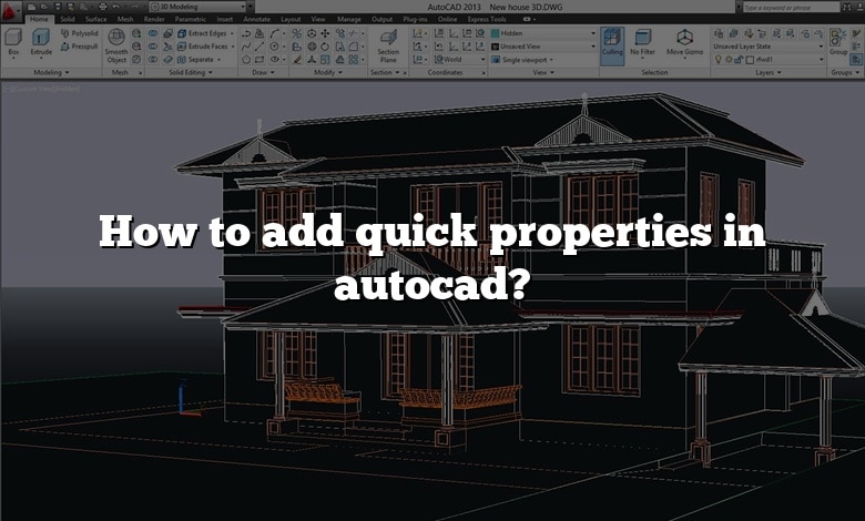 How to add quick properties in autocad?