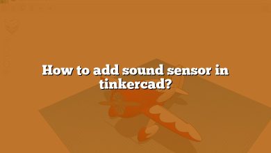 How to add sound sensor in tinkercad?