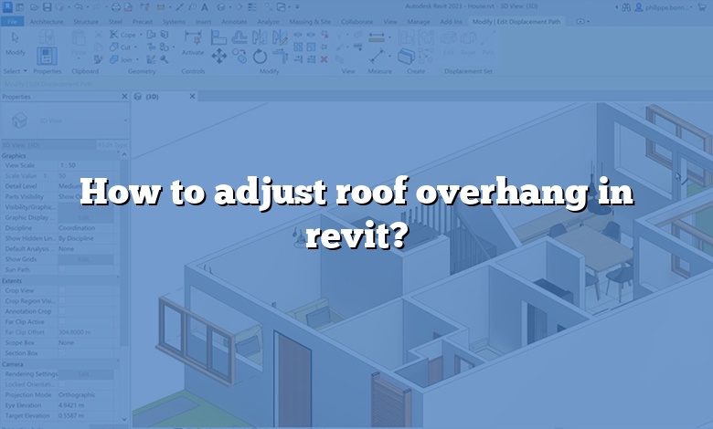 How to adjust roof overhang in revit?