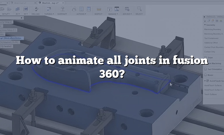How to animate all joints in fusion 360?