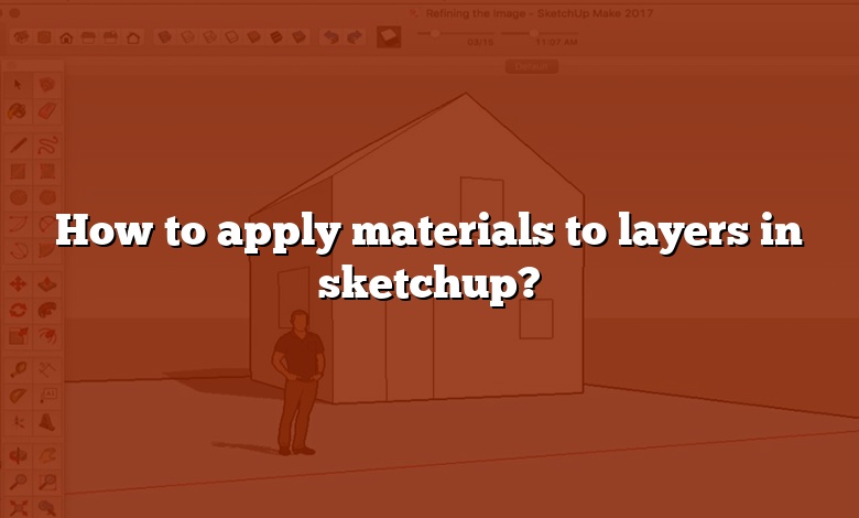 How to apply materials to layers in sketchup?