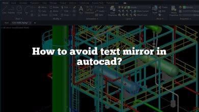 How to avoid text mirror in autocad?