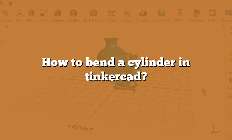 How to bend a cylinder in tinkercad?