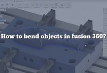 How to bend objects in fusion 360?