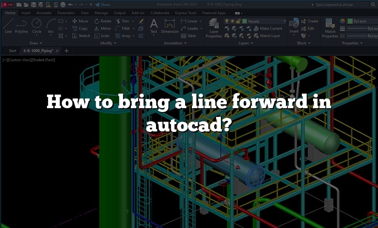 How to bring a line forward in autocad?