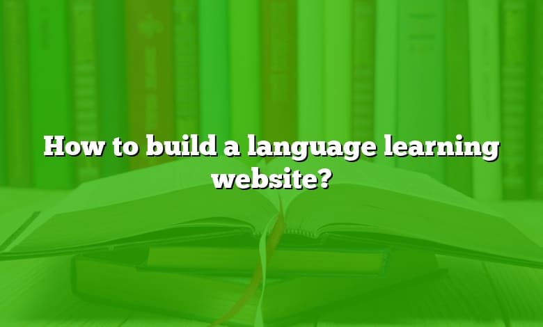 How to build a language learning website?