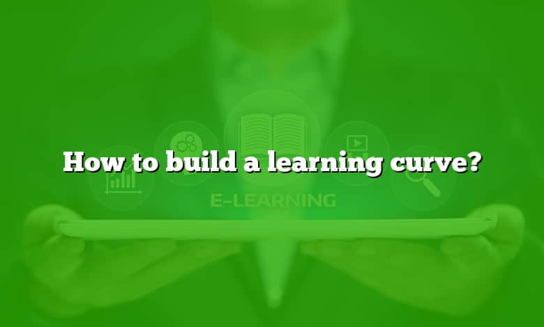 How to build a learning curve?