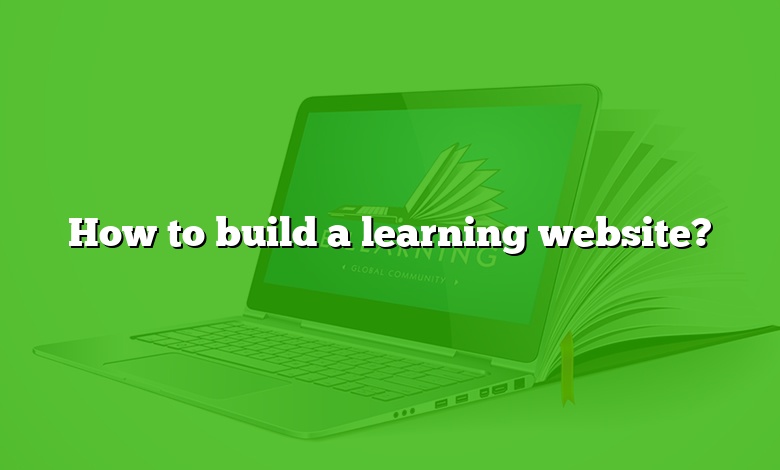 How to build a learning website?