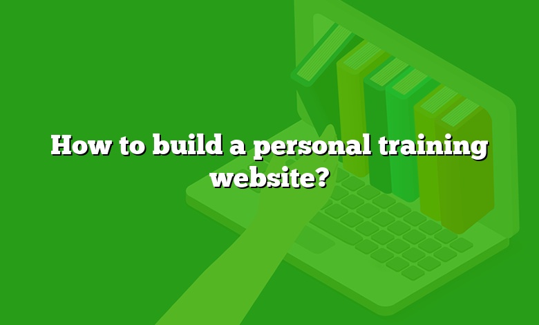 How to build a personal training website?