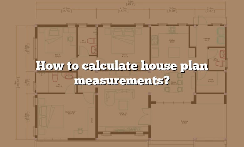 How to calculate house plan measurements?