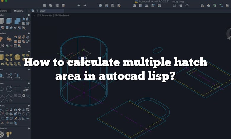 How to calculate multiple hatch area in autocad lisp?