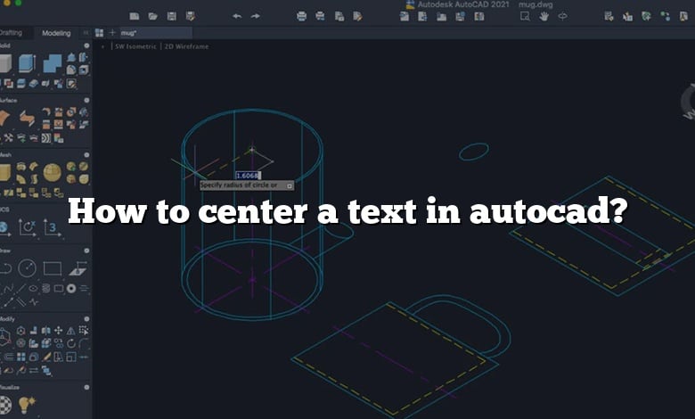 How to center a text in autocad?