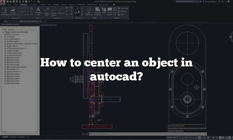 How to center an object in autocad?