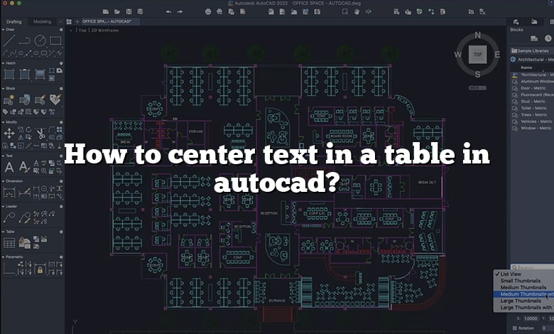 How to center text in a table in autocad?