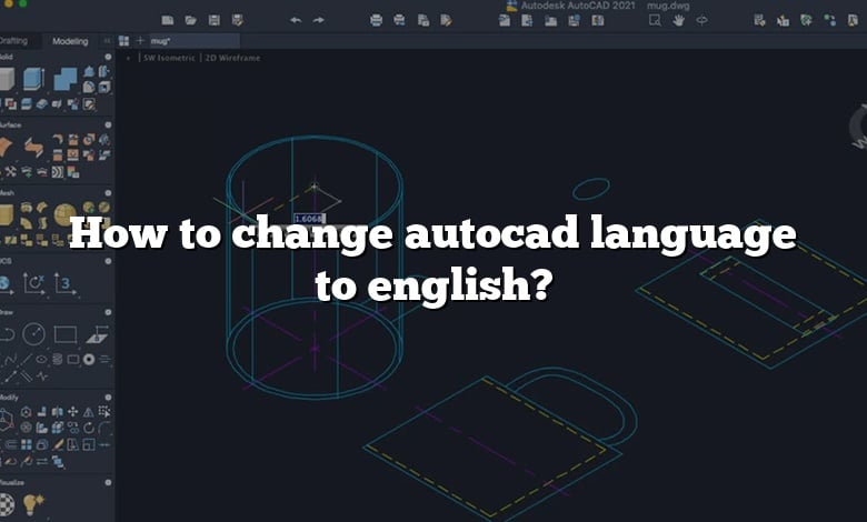 How to change autocad  language to english?