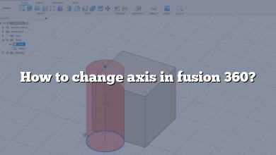 How to change axis in fusion 360?