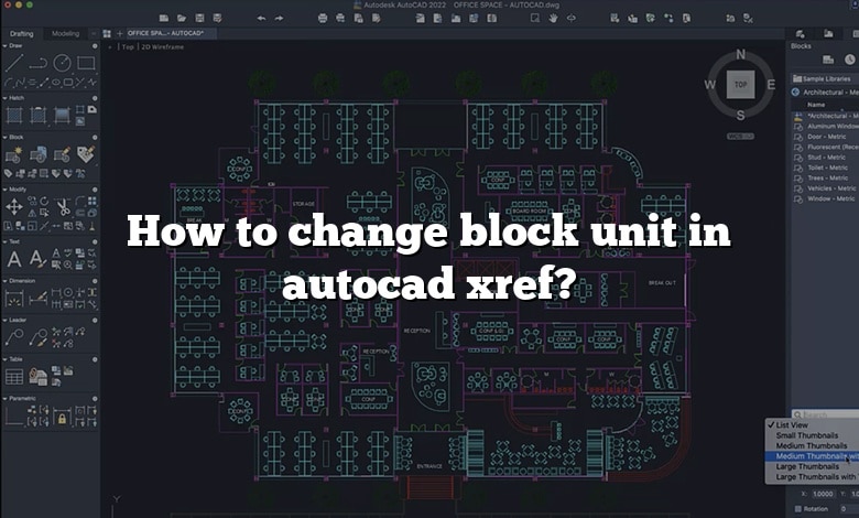 How to change block unit in autocad xref?