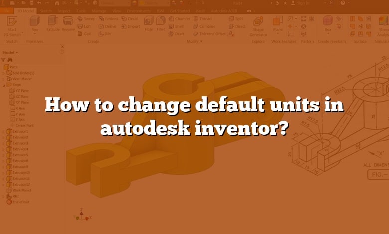 How to change default units in autodesk inventor?