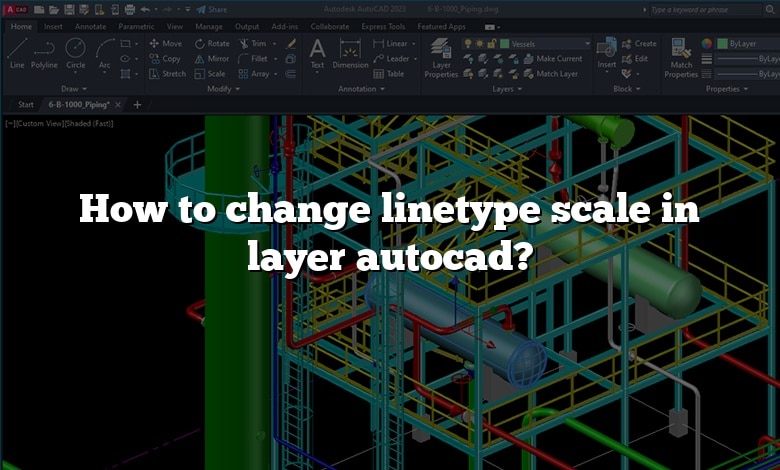 How to change linetype scale in layer autocad?