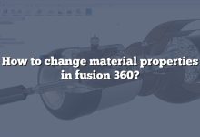 How to change material properties in fusion 360?