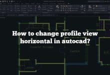 How to change profile view horizontal in autocad?