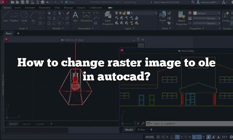How to change raster image to ole in autocad?