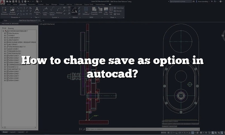 How to change save as option in autocad?