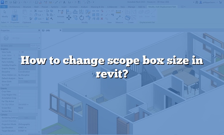 How to change scope box size in revit?