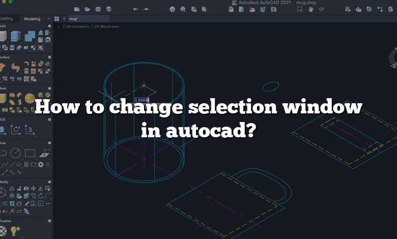 How to change selection window in autocad?