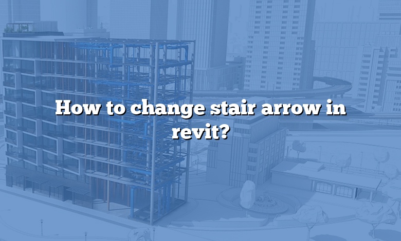 How to change stair arrow in revit?