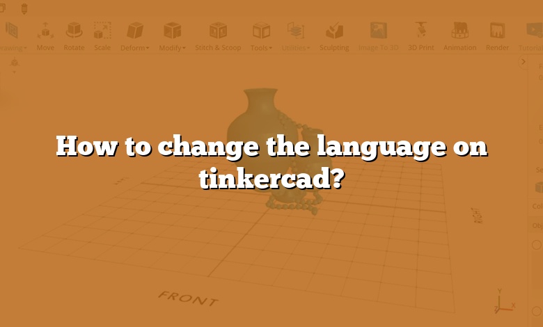 How to change the language on tinkercad?