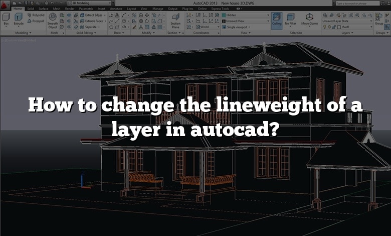 How to change the lineweight of a layer in autocad?