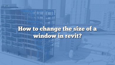 How to change the size of a window in revit?