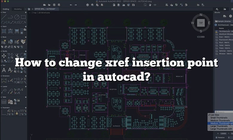 How to change xref insertion point in autocad answer 2022