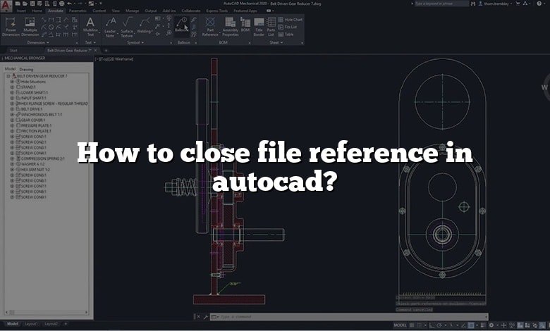 How to close file reference in autocad?