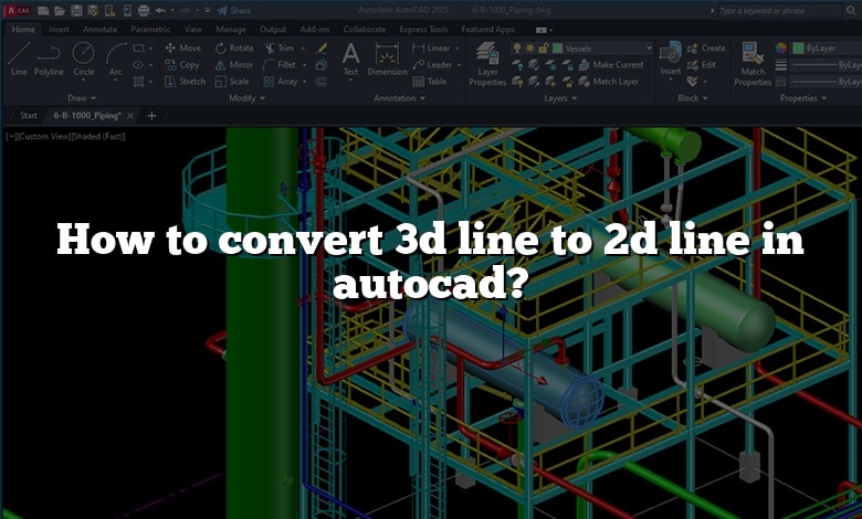 How to convert 3d line to 2d line in autocad?