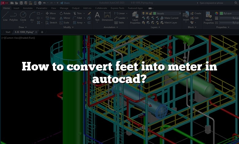 How to convert feet into meter in autocad?