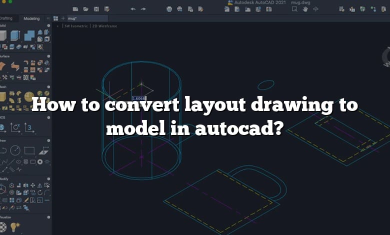 How to convert layout drawing to model in autocad?