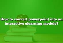 How to convert powerpoint into an interactive elearning module?